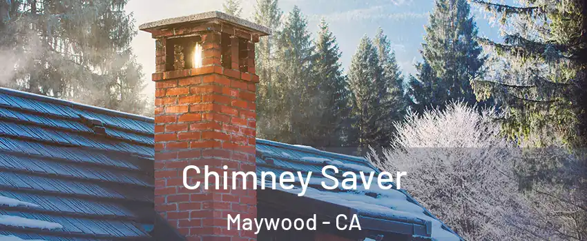  Chimney Saver Maywood - CA